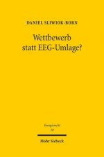 Wettbewerb statt EEG-Umlage?