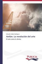 Aztlan. La revolucion del arte