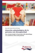 Atencion odontologica de la persona con discapacidad