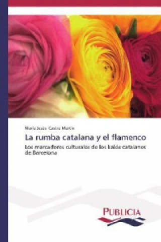 Rumba Catalana y El Flamenco