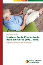Movimento de Educacao de Base em Goias (1961-1966)