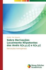 Sobre Derivacoes Localmente Nilpotentes dos Aneis k[x, y, z] e k[x, y]