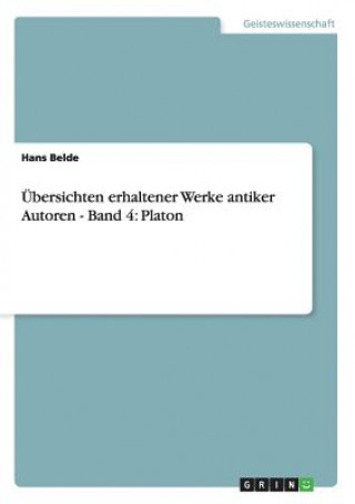 UEbersichten erhaltener Werke antiker Autoren - Band 4