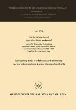 Entwicklung Eines Verfahrens Zur Bestimmung Der Verkokungswarme Kleiner Mengen Steinkohle