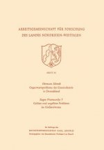 Gegenwartsprobleme Der Eisenindustrie in Deutschland. Geloeste Und Ungeloeste Probleme Im Giessereiwesen