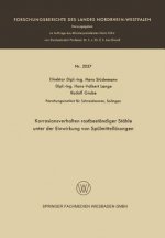 Korrosionsverhalten Rostbestandiger Stahle Unter Der Einwirkung Von Spulmittelloesungen