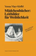 Madchenbucher: Leitbilder Fur Weiblichkeit