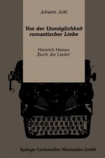 Von Der Unmoeglichkeit Romantischer Liebe