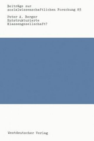 Entstrukturierte Klassengesellschaft?