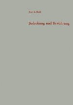 Bedrohung Und Bewahrung