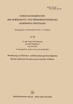 Messung Von Flammen- Und Detonationsgeschwindigkeiten Bei Der Explosiven Zersetzung Von Azetylen in Rohren