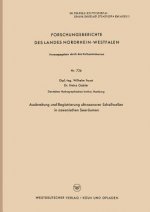 Ausbreitung Und Registrierung Ultrasonorer Schallwellen in Ozeanischen Seeraumen