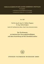 Durchmesser, Ein Merkmal Der Garnungleichmassigkeit, Und Seine Auswirkung Auf Das Gewebeaussehen
