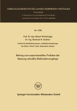 Beitrag Zum Experimentellen Problem Der Messung Schneller Elektrodenvorg nge