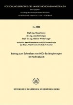 Beitrag Zum Schmelzen Von Nicr-Basislegierungen Im Hochvakuum