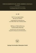Beitrag Zur Rationalisierung Handwerklicher Betriebe