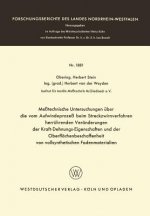Messtechnische Untersuchungen UEber Die Vom Aufwindeprozess Beim Streckzwirnverfahren Herruhrenden Veranderungen Der Kraft-Dehnungs-Eigenschaften Und