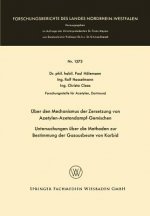 ber Den Mechanismus Der Zersetzung Von Azetylen-Azetondampf-Gemischen