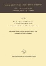 Verfahren Zur Erzielung Chemisch Reiner Bzw. Angereicherter Fl ssigkeiten