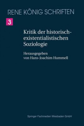 Kritik Der Historischexistenzialistischen Soziologie