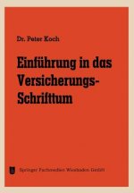 Einfuhrung in Das Versicherungs-Schrifttum