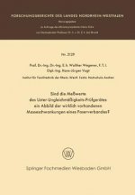 Sind Die Messwerte Des Uster-Ungleichmassigkeits-Prufgerates Ein Abbild Der Wirklich Vorhandenen Masseschwankungen Eines Faserverbandes?