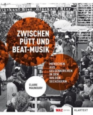 Zwischen Pütt und Beat-Musik