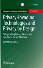 Privacy-Invading Technologies and Privacy by Design