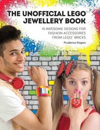 The Unofficial LEGO® Jewellery Book