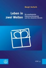Leben in zwei Welten
