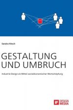 Gestaltung und Umbruch
