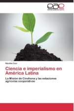 Ciencia e imperialismo en America Latina