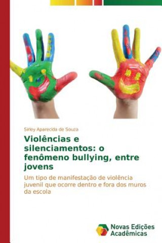 Violencias e silenciamentos