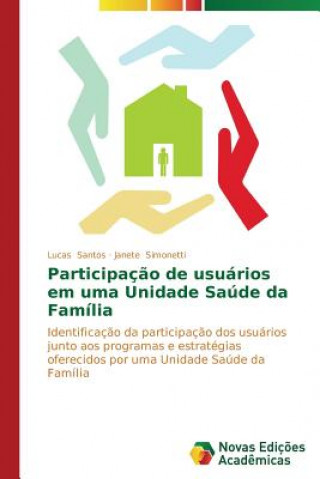 Participacao de usuarios em uma Unidade Saude da Familia