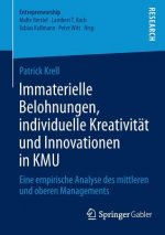 Immaterielle Belohnungen, Individuelle Kreativitat Und Innovationen in Kmu