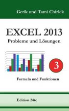 Excel 2013. Probleme und Loesungen. Band 3