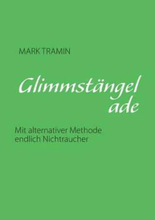 Glimmstangel ade