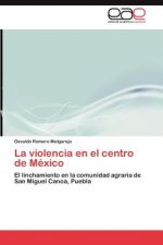 Violencia En El Centro de Mexico