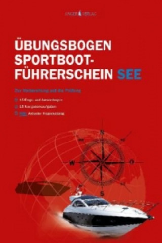 Übungsbogen Sportbootführerschein See