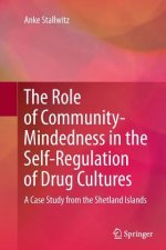 Role of Community-Mindedness in the Self-Regulation of Drug Cultures