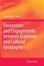 Encounters and Engagements between Economic and Cultural Geography