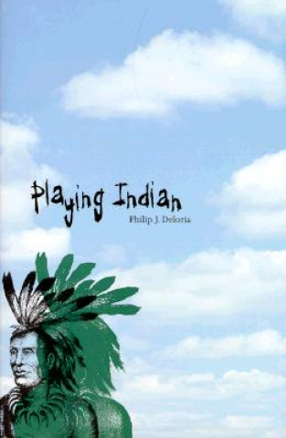 Playing Indian