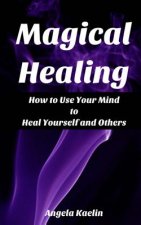 MAGICAL HEALING