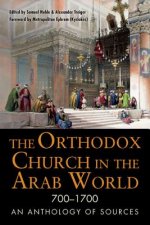 Orthodox Church in the Arab World, 700-1700