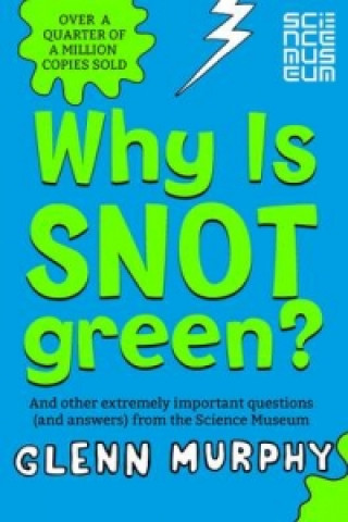Why is Snot Green?