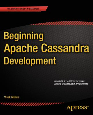 Beginning Apache Cassandra Development