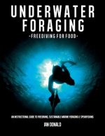Underwater Foraging - Freediving for Food