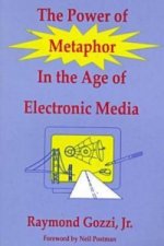 Power of Metaphor in the Age of Electronic Media