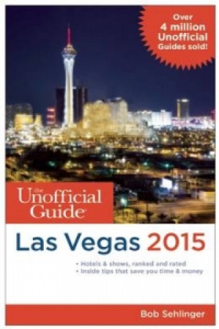 Unofficial Guide to Las Vegas