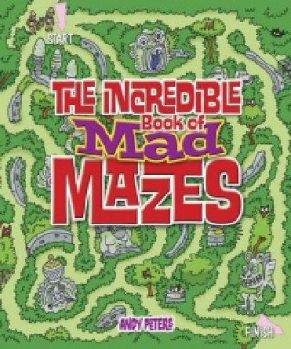 Incredible Book of Mad Mazes